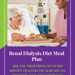 Renal Dialysis Diet Meal Plan