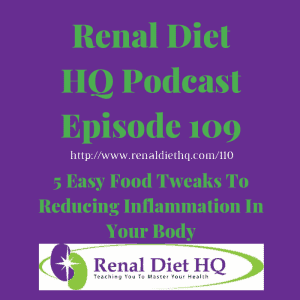 Rdhq Podcast 110: 5 Easy Food Tweaks To Reducing Inflammation In Your Body